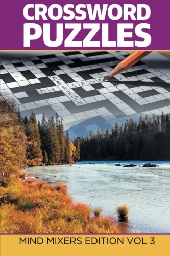 Beispielbild fr Crossword Puzzles: Mind Mixers Edition Vol 3 zum Verkauf von Revaluation Books