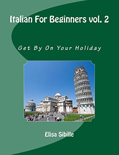 Stock image for Italian For Beginners Get By On Your Holiday 2 for sale by PBShop.store US