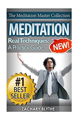 Stock image for Meditation: Real Techniques to Relieve Stress, Improve Sleep and Achieve Happiness for sale by Lucky's Textbooks