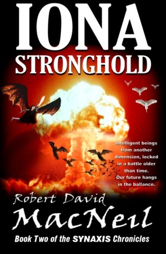 Stock image for Iona Stronghold: Book Two of the Synaxis Chronicles for sale by KuleliBooks