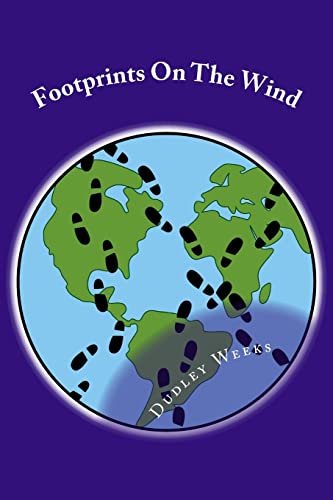 Beispielbild fr Footprints On The Wind: A collection of short stories inspired by the author's life experiences zum Verkauf von ThriftBooks-Dallas