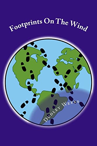 Stock image for Footprints On The Wind: A collection of short stories inspired by the author's life experiences for sale by ThriftBooks-Dallas