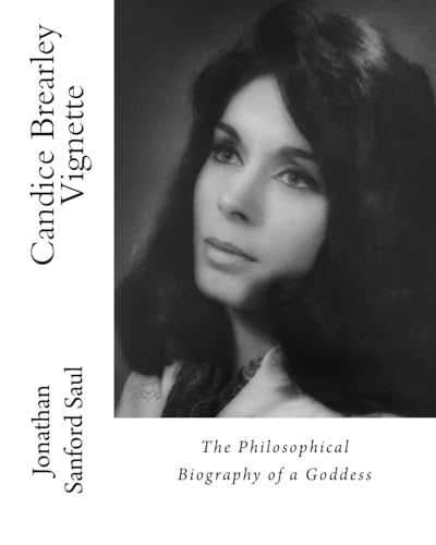 Stock image for Candice Brearley Vignette: The Philosophical Biography of a Goddess for sale by THE SAINT BOOKSTORE