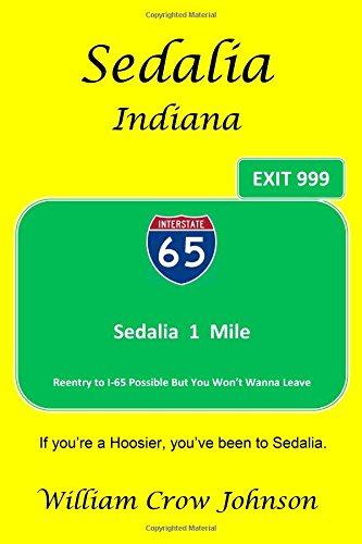 Stock image for Sedalia, Indiana for sale by Fallen Leaf Books