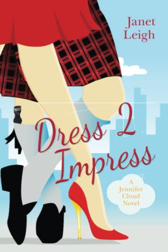Beispielbild fr Dress 2 Impress: A Jennifer Cloud Novel zum Verkauf von Goodwill