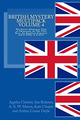 9781518809439: British Mystery Multipack Volume 4: The Secret Adversary, Tales of Chinatown, Egyptian Cigarette and A Study In Scarlet