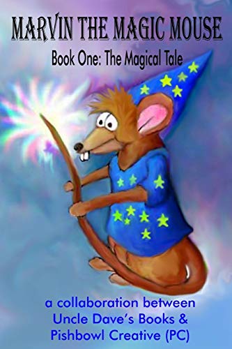 Stock image for Marvin the Magic Mouse: the magical tale for sale by Lucky's Textbooks