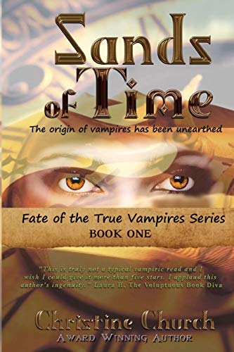 Beispielbild fr Sands of Time : Fate of the True Vampires zum Verkauf von Better World Books
