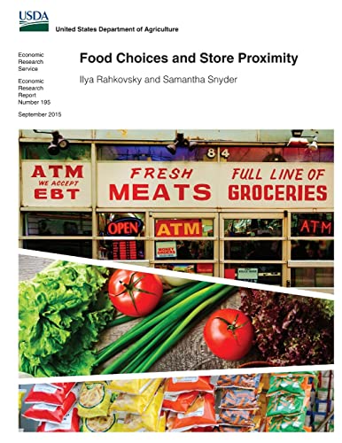 Imagen de archivo de Food Choices and Store Proximity a la venta por Lucky's Textbooks
