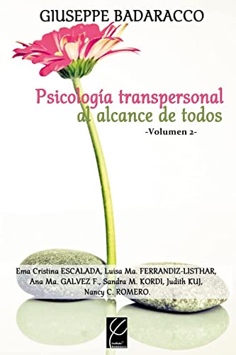 Stock image for Psicologia Transpersonal al alcance de todos Vol. 2 (Instituto Badaracco-Psicologia Transpersonal) (Spanish Edition) for sale by Lucky's Textbooks