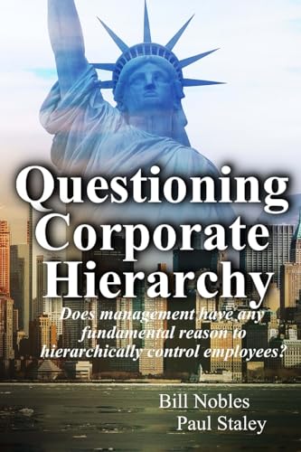 Beispielbild fr Questioning Corporate Hierarchy zum Verkauf von Wonder Book