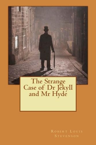 9781518820045: The Strange Case of Dr Jekyll and Mr Hyde
