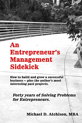 Stock image for An Entrepreneur's Management Sidekick: How to build and grow a successful business for sale by THE SAINT BOOKSTORE