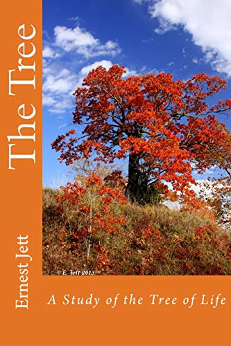 Beispielbild fr The Tree: A Study of the Tree of Life zum Verkauf von Hawking Books