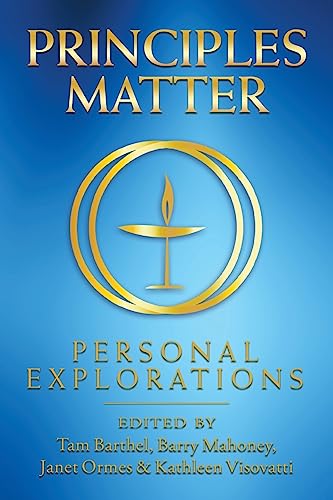 9781518823848: Principles Matter: Personal Explorations