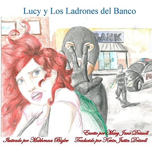 Stock image for Lucy y Los Ladrones del Banco for sale by THE SAINT BOOKSTORE