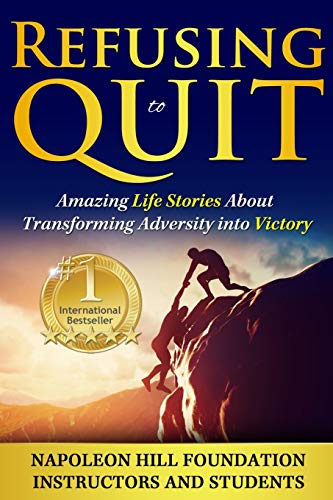 Beispielbild fr Refusing To Quit: Amazing Life Stories About Transforming Adversity into Victory zum Verkauf von SecondSale