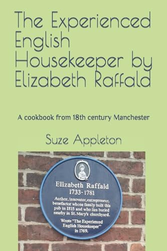 Beispielbild fr The Experienced English Housekeeper by Elizabeth Raffald zum Verkauf von WorldofBooks