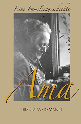 Stock image for Ama: Eine Familie und ihre Geschichte for sale by THE SAINT BOOKSTORE
