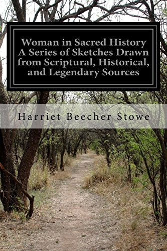 9781518838071: Woman in Sacred History A Series of Sketches Drawn from Scriptural, Historical, and Legendary Sources