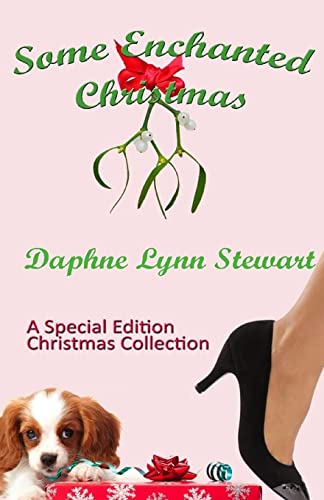 Imagen de archivo de Some Enchanted Christmas: A Special Edition Christmas Collection a la venta por THE SAINT BOOKSTORE