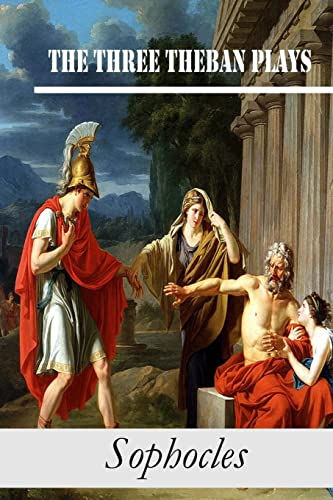 Beispielbild fr The Three Theban Plays: Antigone; Oedipus the King; Oedipus at Colonus zum Verkauf von HPB-Red