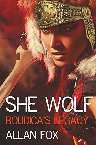Beispielbild fr She Wolf: Boudica's Legacy zum Verkauf von WorldofBooks