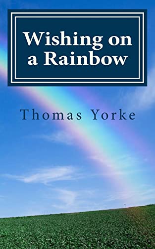 Stock image for Wishing on a Rainbow for sale by THE SAINT BOOKSTORE