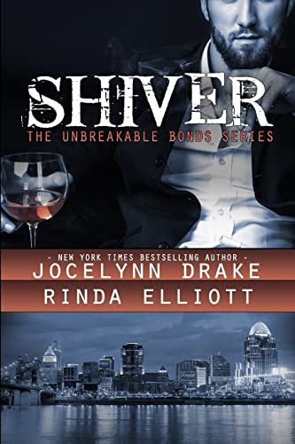 9781518859892: Shiver (Unbreakable Bonds Series)