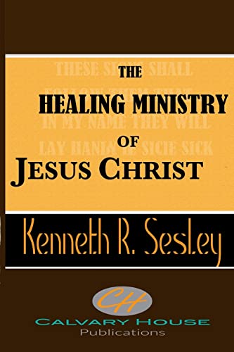 Beispielbild fr The Healing Ministry of Jesus Christ zum Verkauf von THE SAINT BOOKSTORE