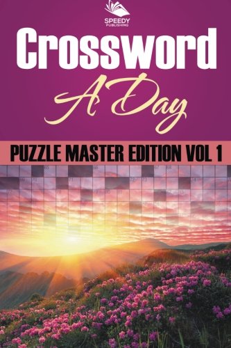 Beispielbild fr Crossword A Day: Puzzle Master Edition Vol 1: Volume 1 zum Verkauf von Revaluation Books