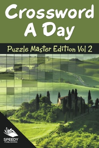 Beispielbild fr Crossword A Day: Puzzle Master Edition Vol 2: Volume 2 zum Verkauf von Revaluation Books