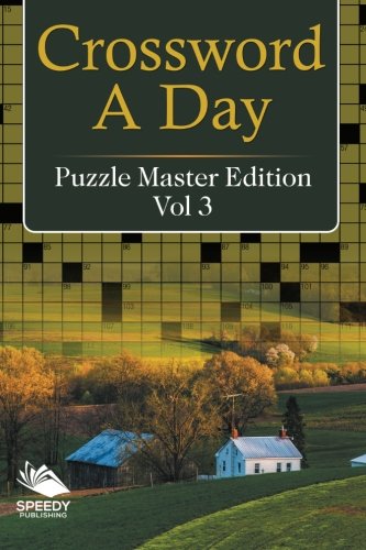 Beispielbild fr Crossword A Day: Puzzle Master Edition Vol 3: Volume 3 zum Verkauf von Revaluation Books