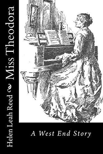 Imagen de archivo de Miss Theodora: A West End Story a la venta por THE SAINT BOOKSTORE