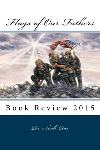 Beispielbild fr Flags of Our Fathers: Book Review 2015 zum Verkauf von Lucky's Textbooks