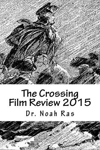 Beispielbild fr The Crossing Film Review 2015 zum Verkauf von Lucky's Textbooks