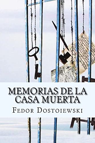 9781518887369: Memorias de la Casa Muerta (Spanish Edition)