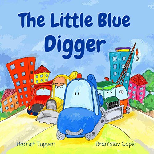 9781518895869: The Little Blue Digger (Truck Tales with a Heart)