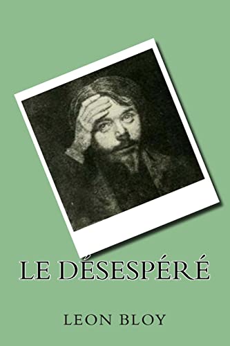 Imagen de archivo de Le desespere (French Edition) a la venta por Lucky's Textbooks