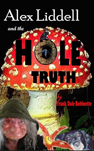 Imagen de archivo de Alex Liddell and the Hole Truth a la venta por Books From California