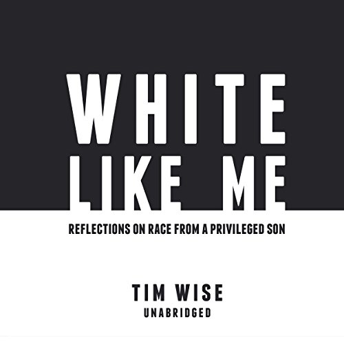 Stock image for White Like Me: Reflections on Race from a Privileged Son for sale by Save With Sam