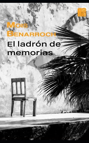 Stock image for El ladrn de memorias: Ciclo "Amor y exilios" (Spanish Edition) for sale by Lucky's Textbooks