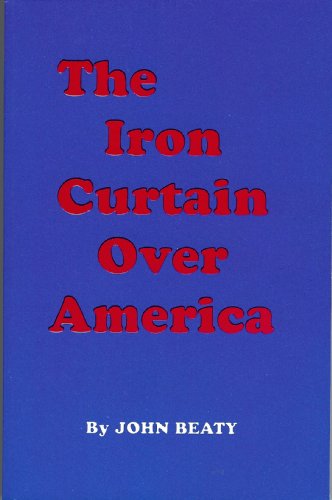 Stock image for The Iron Curtain Over America for sale by Revaluation Books