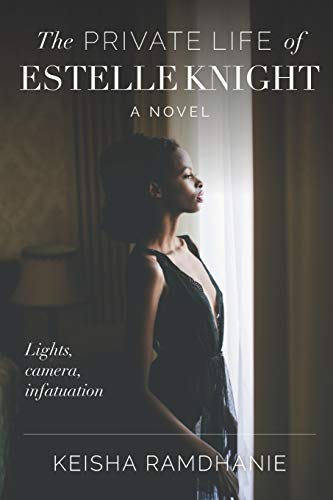 Stock image for The Private Life of Estelle Knight: Lights, Camera, Infatuation for sale by THE SAINT BOOKSTORE