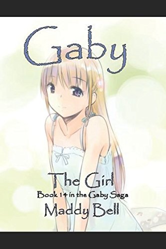 Stock image for Gaby - The Girl for sale by Revaluation Books