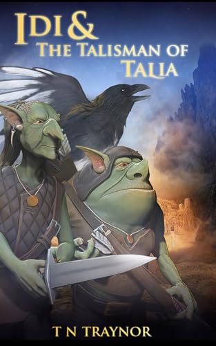 Beispielbild fr Idi & the Talisman of Talia (Born to Be (Book 2)) zum Verkauf von Revaluation Books