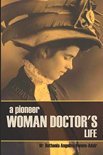 Beispielbild fr A Pioneer Woman Doctors Life zum Verkauf von Friends of Johnson County Library