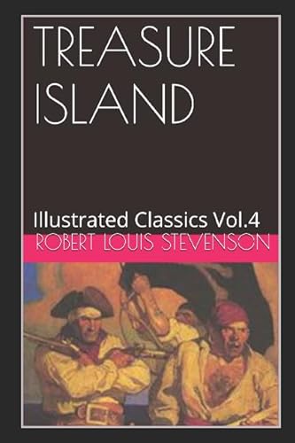 Stock image for Treasure Island (Illustrated): Illustrated Classics Vol.4 for sale by Revaluation Books