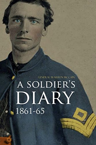 

A Soldier's Diary 1861-65 (Expanded, Annotated) (Civil War Letters & Diaries)