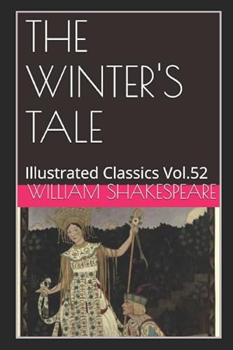 Stock image for The Winter's Tale (Illustrated): Illustrated Classics Vol.52 for sale by Revaluation Books